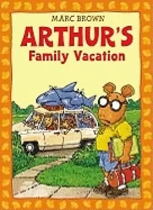 arthurs family vacation an arthur adventure
