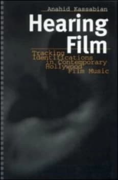 Hearing Film by Anahid Kassabian Paperback