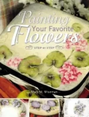 painting your favorite flowers step by step
