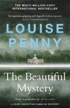 The Beautiful Mystery by Louise Penny