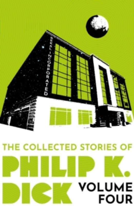 The Collected Stories of Philip K. Dick Volume 4 Paperback / softback