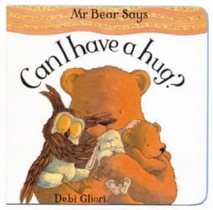 Mr Bear Says Can I Have a Hug by Debi Gliori Book