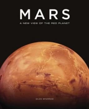 Mars by Giles Sparrow Hardback