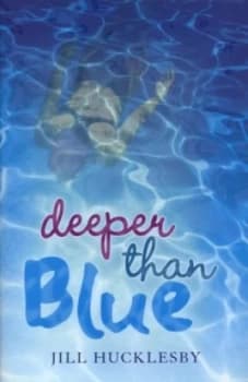Deeper Than Blue by Jill Hucklesby Paperback