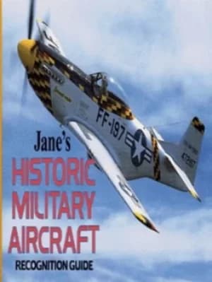 Janes historic military aircraft by Tony Holmes