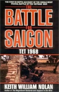 The Battle for Saigon by Keith William Nolan Paperback