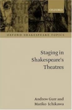 Staging in Shakespeares Theatres by Andrew Gurr Paperback