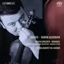 Bruch/Vadim Gluzman: Violin Concerto/Romance