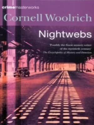 Nightwebs by Cornell Woolrich