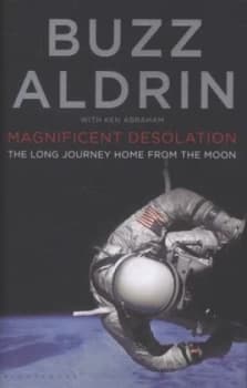 Magnificent Desolation by Buzz Aldrin Hardback