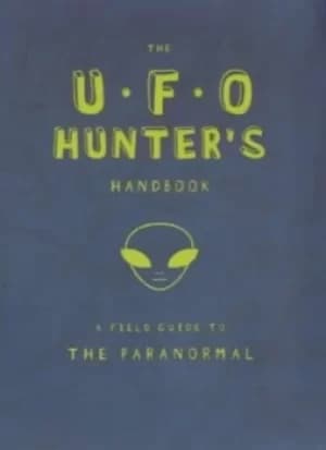 The UFO hunters handbook by Caroline Tiger