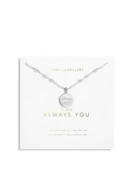 Joma Jewellery My Moments... "It Was Always You" Silver Necklace - 46cm + 5cm Extender, Silver, Women