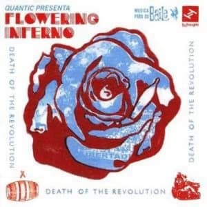 Death of the Revolution by Quantic Presenta Flowering Inferno CD Album