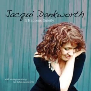 It Happens Quietly by Jacqui Dankworth CD Album