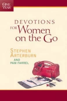 The One Year Book of Devotions For Her on the Go by Stephen Arterburn and Pam Farrel Paperback