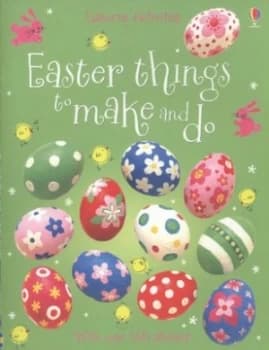 Easter Things to Make and Do by Kate Knighton Paperback