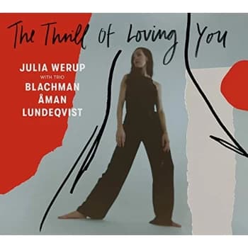 Julia Werup with Trio Blachman Aman Lundeqvist - The Thrill of Loving You CD