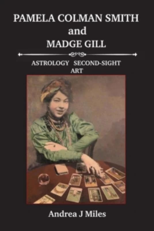Pamela Colman Smith and Madge Gill Paperback / softback
