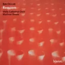 Bob Chilcott: Requiem