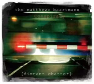 Distant Chatter by The Matthews Baartmans Conspiracy CD Album