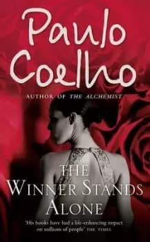 The Winner Stands Alone by Paulo Coelho