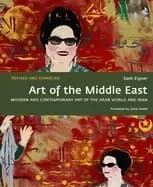 art of the middle east modern and contemporary art of the