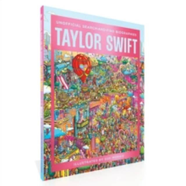 Taylor Swift : Unofficial Search-and-Find Biographies Hardback