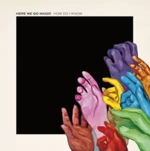 How Do I Know/My Plates On Fire by Here We Go Magic Vinyl Album