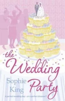 The Wedding Party by Sophie King Book