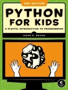Python For Kids, 2nd Edition : A Playful Introduction to Programming