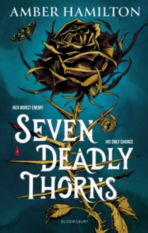 Seven Deadly Thorns : the irresistible enemies-to-lovers romantasy Hardback