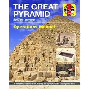 Great Pyramid Operations Manual 2590 BC onwards Hardback 2019