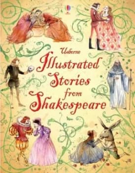 Illustrated Stories from Shakespeare by William Shakespeare Hardback
