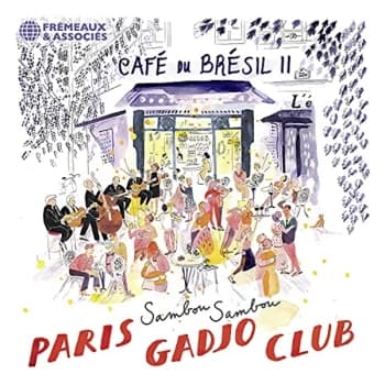 Paris Gadjo Club - Café Du Brésil II CD