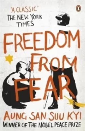 Freedom from fear and other writings by Aung San Suu Kyi