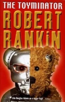 The Toyminator by Robert Rankin Hardback