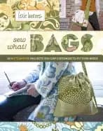 sew what bags 18 pattern free projects you can customize to fit your needs