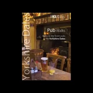 Pub Walks - Top 10 Walks: Yorkshire Dales