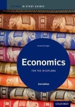 Economics Study Guide: Oxford IB Diploma by Constantine Ziogas