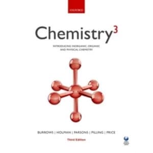 Chemistry(3) : Introducing inorganic, organic and physical chemistry