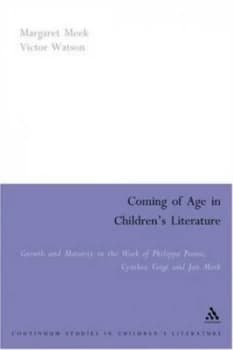 Coming of Age in Childrens Literature by Margaret Meek Spencer and Victor Watson Book