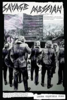 Savage Messiah by Laura Oldfield Ford Paperback