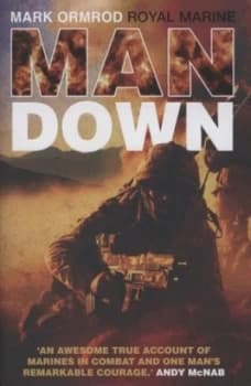Man down by Marine Mark Ormond Hardback