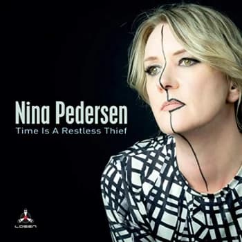 Nina Pedersen - Time Is a Restless Thief CD