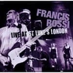 Francis Rossi - Live From St Luke's London (Music CD)