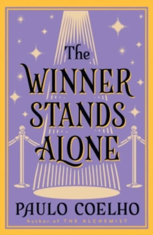 The Winner Stands Alone. Paperback. By Paulo Coelho Books
