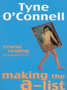 Making the A-List by Tyne Oconnell Paperback
