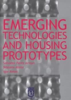 Emerging Technologies and Housing Prototypes by Salvador Perez Arroyo Paperback