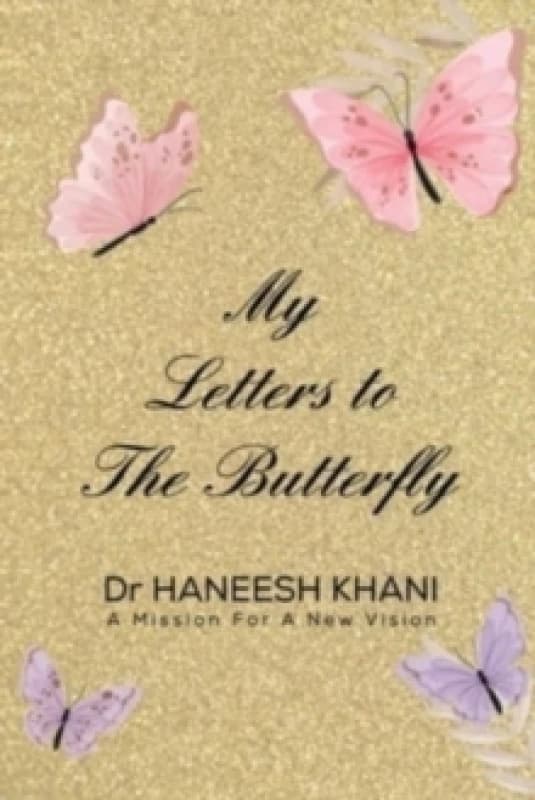 My Letters to the Butterfly Paperback / softback