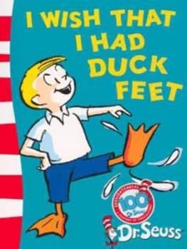 I Wish That I Had Duck Feet by Dr Seuss Paperback